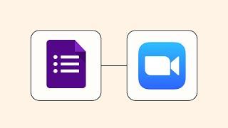 How to Connect Google Forms to Zoom - Easy Integration Tutorial