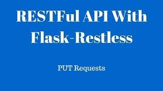 Creating a RESTFul API Using Flask-Restless - PUT Requests