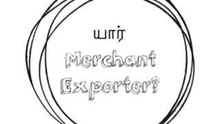 Who is Merchant exporter in Tamil