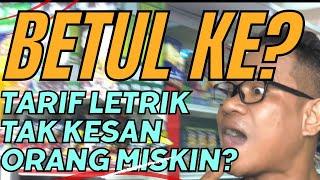 (PARODI) Tarif Letrik Naik Hanya Untuk Mahakaya, Yang Miskin Tak Perlu Risau