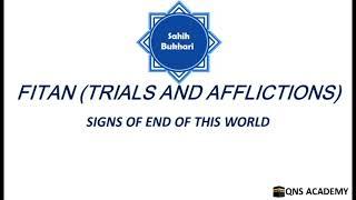 Bukhari 92-25: Signs of End of this world - Hadith No: 7120-7121/7563