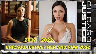 Chicago Justice Cast  {THEN & NOW } 2023 .....