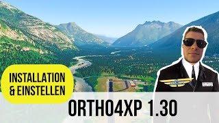 Ortho4XP 1.30 Tutorial deutsch - Die Ultimative Anleitung