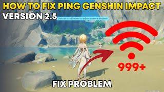 How To Fix Lag And Ping Genshin Impact 2.5 Mobile!