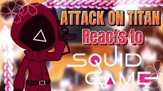 AOT Reacts to Squid Game | GCRV | Squid Game • aot/snk | TW: blood/gunshot
