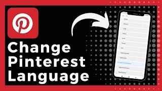 How To Change Language On Pinterest (Easy)