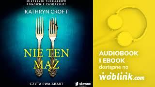 NIE TEN MĄŻ | KATHRYN CROFT | AUDIOBOOK PL