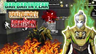 BAR - BAR IN PEAK PAKE BUNDLE GRATISAN - 20KILL