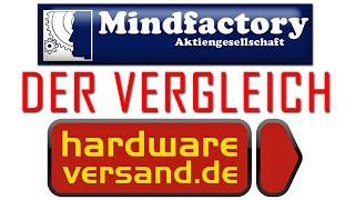 MINDFACTORY VS HARDWAREVERSAND | VERGLEICH - ERFAHRUNGEN - INFORMATIONEN