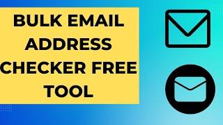 Bulk Email Address Checker free Tool | Email ID Validator Online
