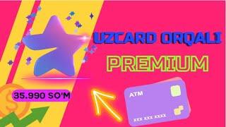 UZCARD ORQALI TELEGRAM PREMIUM OLISH #telegram_premium