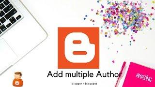 How to add multiple Author to blogger by Ts Tech Talk