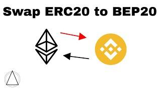 How to convert ERC20 tokens to BEP20 tokens | Swap Ethereum tokens for Binance Tokens