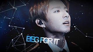 Beg For It | ⋆Multi-Fandom MEP