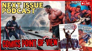 CAPTAIN AMERICA: BRAVE NEW WORLD - FROM THE COMICS POINT OF VIEW | NEXT ISSUE PODCAST LIVE