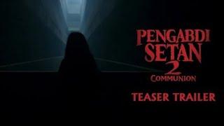 Film Pengabdi Setan 2 Communion. Film horror Indonesia | 4 Agustus 2022 Di Bioskop