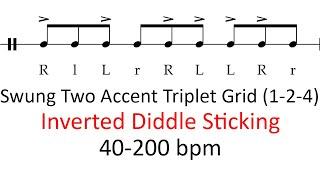 Swung inverted diddle sticking (2 accents, 1-2-4) | 40-200 bpm triplet grid sheet music