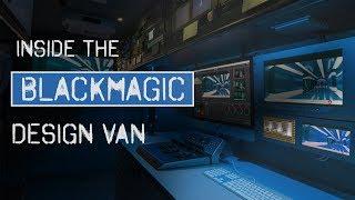 Inside the Blackmagic Design Van!