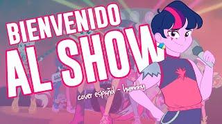 MY LITTLE PONY: EQUESTRIA GIRLS | RAINBOW ROCKS - BIENVENIDO AL SHOW (Cover Boys Español)