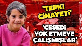 Minik Narin Böyle Öldürülmüş! Rezan Epözdemir Öyle Şeyler Anlattı ki Yürek Dayanmaz