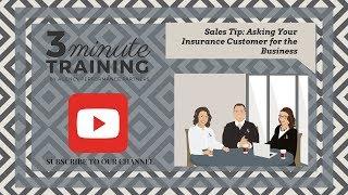 Sales Tip: Asking Your Insurance Customer for the Business