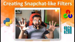 Creating Animated Snapchat Filters with Mediapipe | OpenCV | Python