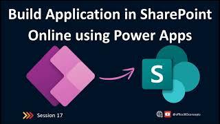 Learn Power Apps - Build Applications using Power Apps and SharePoint | SharePoint Online Training