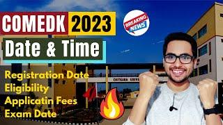  COMEDK 2023 Exam Date & Time | LATEST UPDATE, Application Form, Syllabus, Eligibility |Preparation