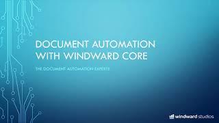 Windward Core - Document Automation Solution Demo