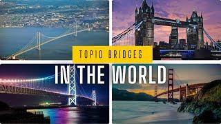 Top 10 bridges in the world | Facts With Aalik | Long video #1