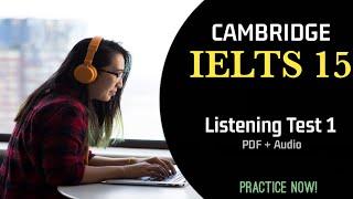 Cambridge IELTS 15 | Listening test 1 |