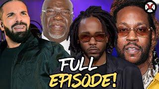 Td Jakes EMERGENCY Surgery Drake Goes Head 2 Head With The Powers That Be 2 Chainz PISSED! Full EP