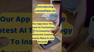 Say Goodbye To Lesson Planning Stress: LessonPlan AI Has Got You Covered! #shorts #school #teacher