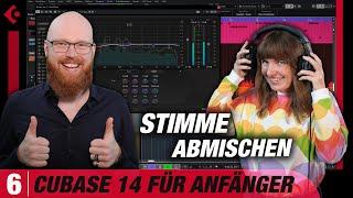 Cubase 14 für Einsteiger: Wie bearbeite und mische ich Gesangsaufnahmen in Cubase?