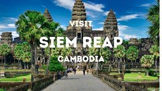 Siem Reap, Cambodia: Top 10 Places you MUST see and some bonus tips! - Travel Video