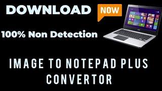 Download Image to Notepad Plus, Notebook Convertor/ Image to . wrt Notepad + Conversion Data Entry