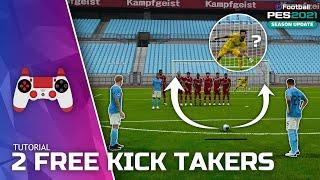 PES 2021 |  2 Free Kick Takers (Tutorial)