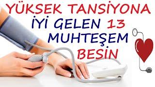 TANSİYONA İYİ GELEN 13 MUHTEŞEM BESİN