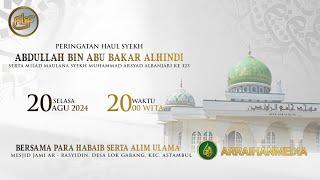 PERINGATAN HAUL MAULANA SYEKH ABDULLAH BIN ABU BAKAR AL HINDI | 20 AGUSTUS 2024