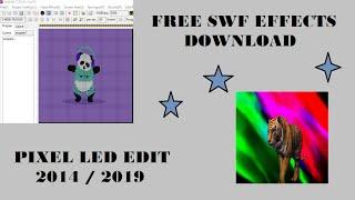 Pixel led edit swf effects free download for led edit 2014 and led edit 2019