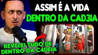 EX PRESO REVELA COMO É A CADEI4 POR DENTRO | COPCAST