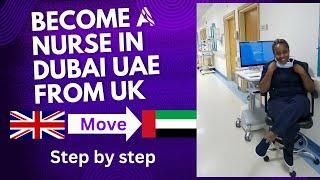 How to become a nurse in Dubai UAE from the UNITED KINGDOM