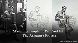 Sketching People In Pen And Ink: The Armature Process