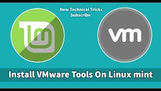 How To Install VMware Tools in Linux Mint 19.3