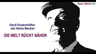 Gerd Dudenhöffer - Die Welt rückt näher (2013) - Bühnenprogramm (nur Audio)