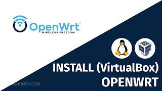 Tutorial OpenWrt : Cara install OpenWrt di VirtualBox [Host : Linux]