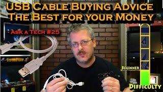 USB Cable Buying Advice: The Best for your Money - Ask a Tech #25