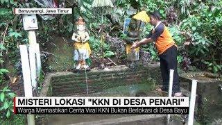 Menguak Misteri Lokasi 'KKN di Desa Penari'