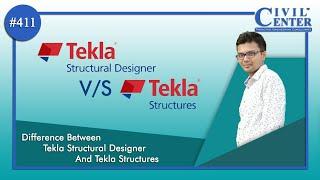 Tekla Structural Designer vs Tekla Structures|| design software|| Drafting Software|| BIM Software