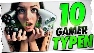 10 GAMER TYPEN!